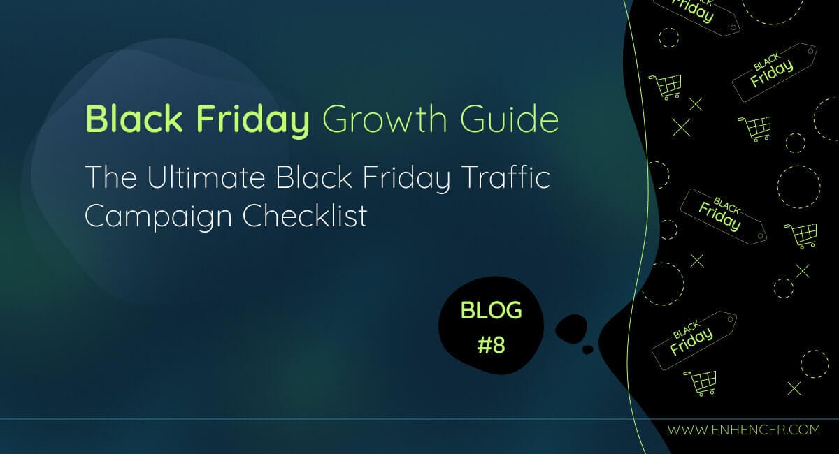 The Ultimate Black Friday Traffic Campaign Checklist