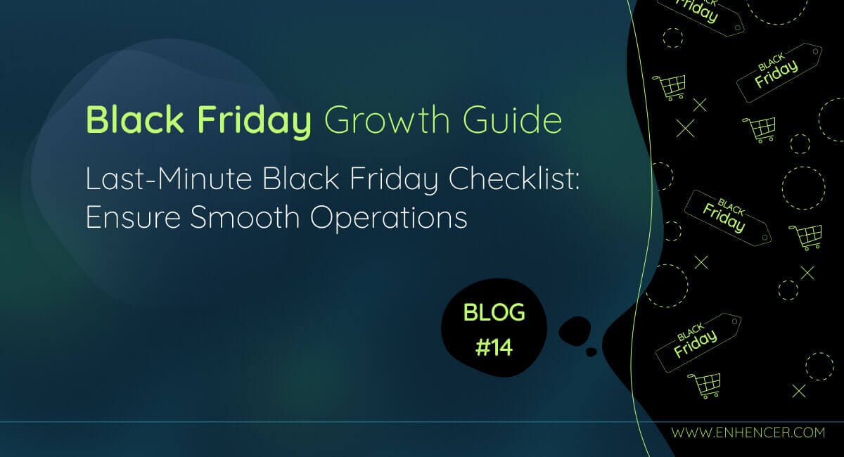 Last-Minute Black Friday Checklist: Ensure Smooth Operations