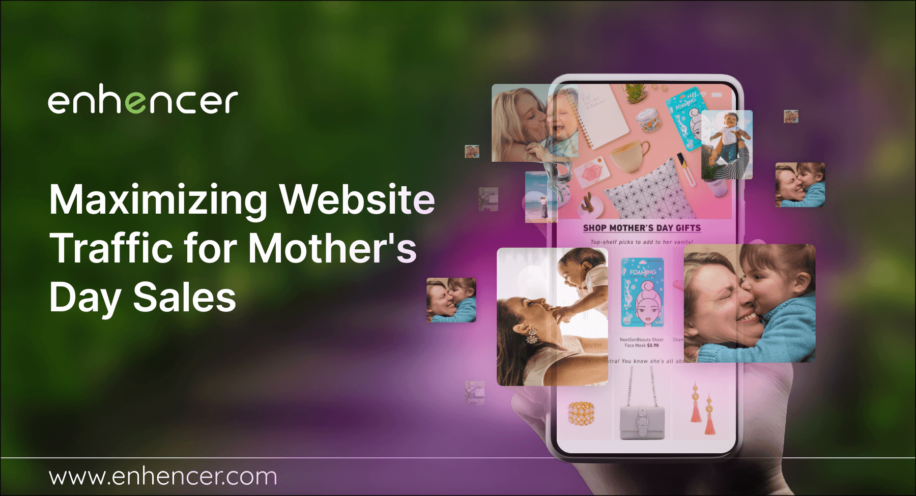 Maximizing Website Traffic for 2024 Mother's Day Sales - Blog 2