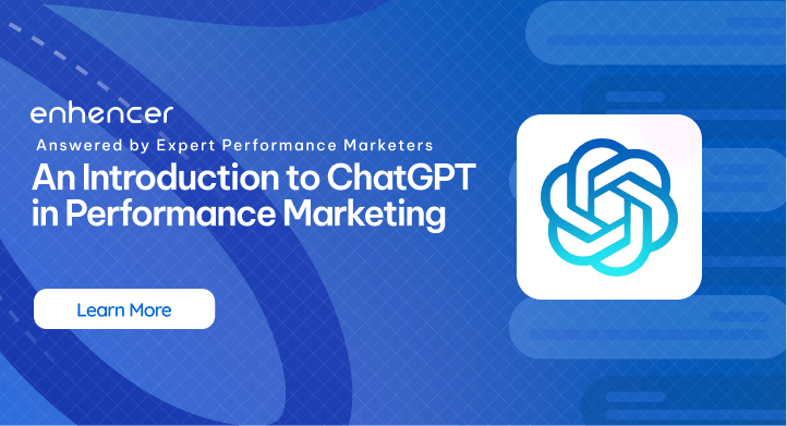 An Introduction to ChatGPT in Performance Marketing