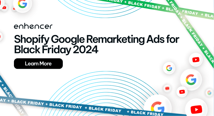 Shopify Google Remarketing Ads for Black Friday 2024