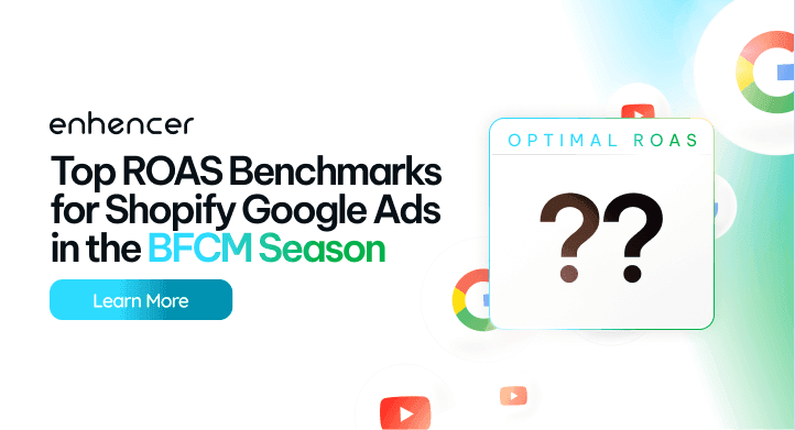 ROAS Benchmarks for Shopify Google Ads in the BFCM Season