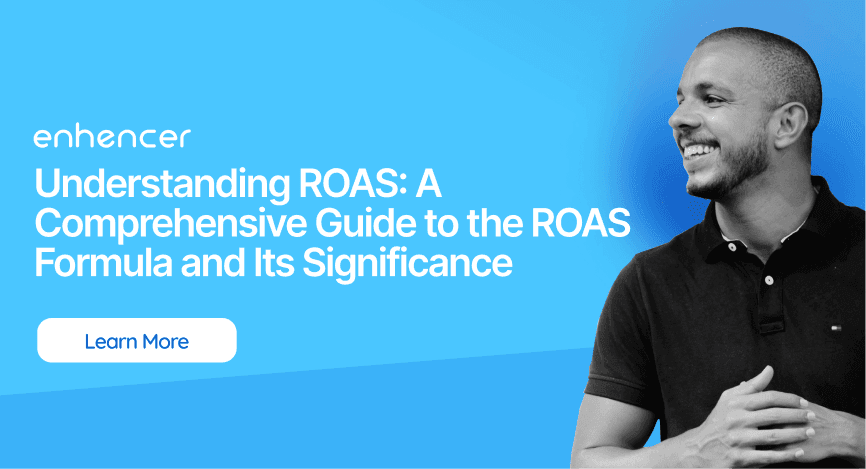 Mastering ROAS Formula: Key to Optimizing Your Marketing Strategy