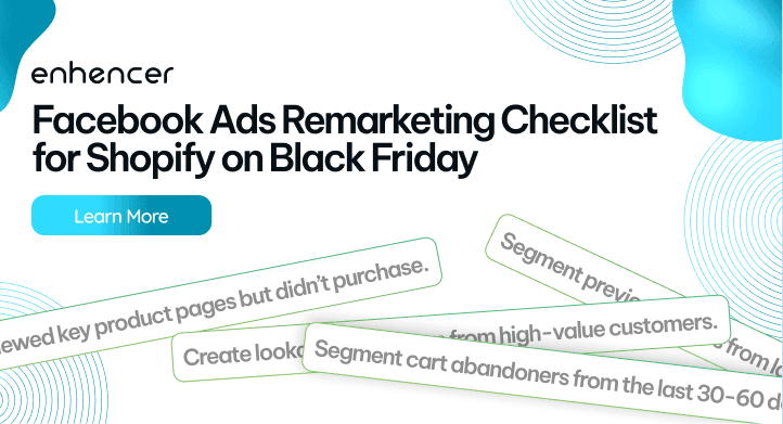 Facebook Ads Remarketing Checklist for Shopify on Black Friday