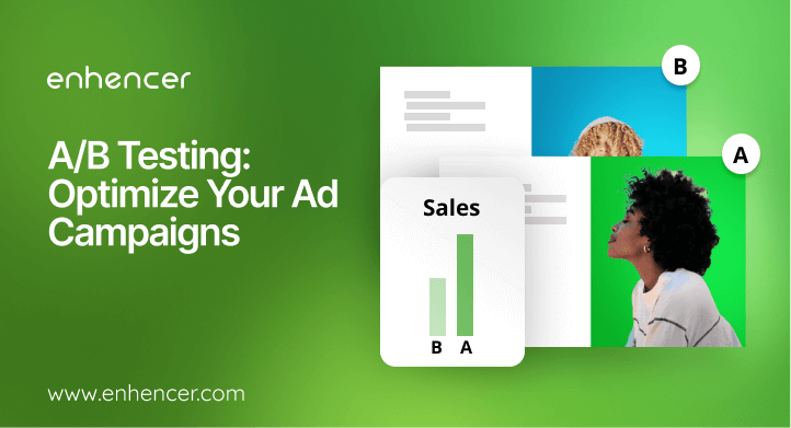 ABC of A/B Testing: Optimize Your Ad Campaigns