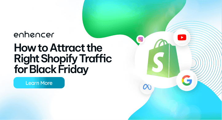 How to Attract the Right Shopify Traffic for Black Friday