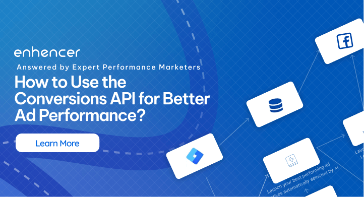 How to Use the Conversions API for Better Ad Performance?