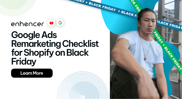 Google Ads Remarketing Checklist for Shopify on Black Friday