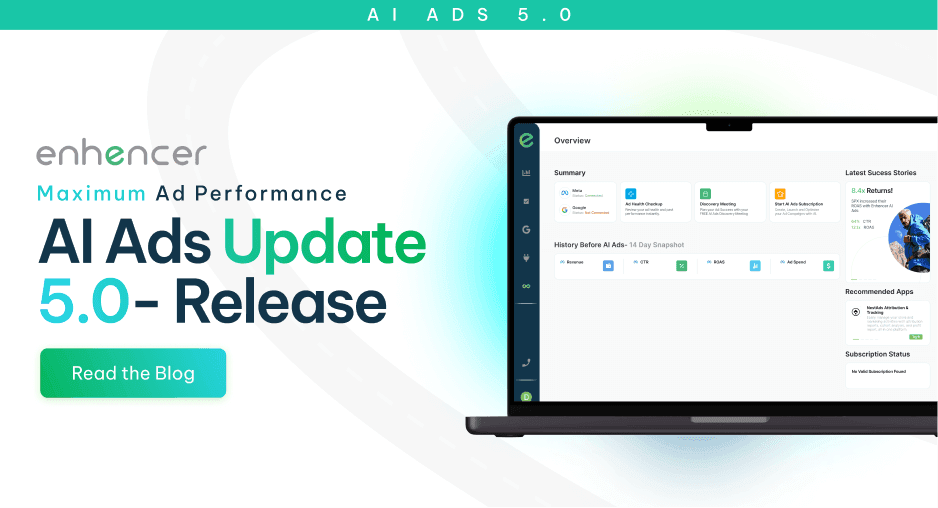 Meet Enhencer AI Ads’ New Platform Updates