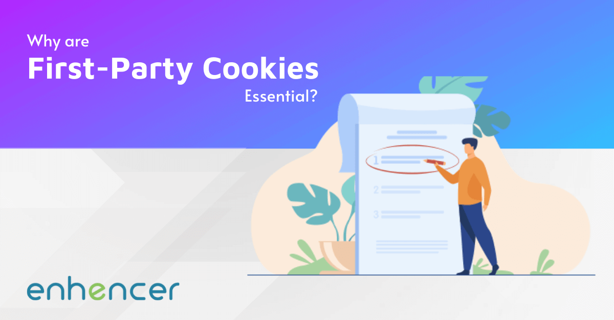 Why are First-Party Cookies Essential?