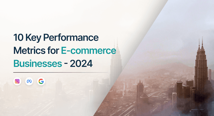 10 Key Performance Metrics for E-commerce Businesses (2024)