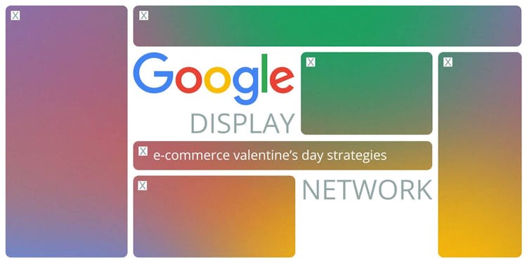 E-commerce Valentines Day Strategies For Google