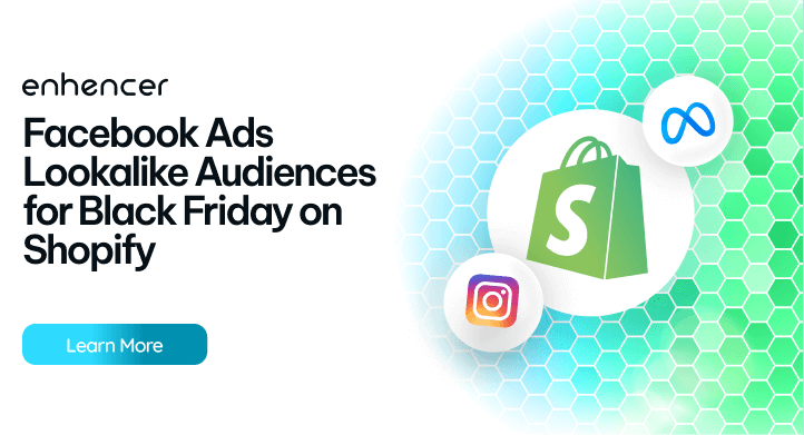 Facebook Ads Lookalike Audiences for Black Friday on Shopify