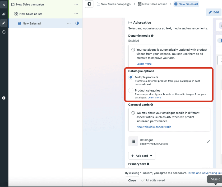 The screenshot shows a Facebook Ads campaign creation interface where a user is editing a new sales ad using a dynamic media format with a Shopify Product Catalog. The user can promote multiple products or product categories in each carousel card.