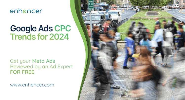 Google Ads CPC Trends in 2024 & Beyond