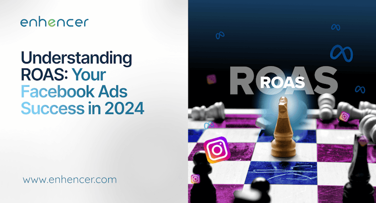 Understanding ROAS: Your Facebook Ads Success in 2024