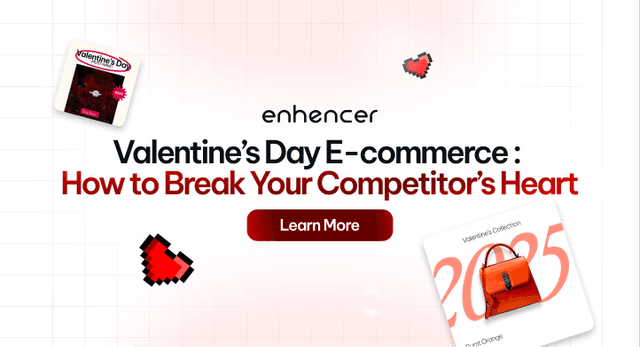 Valentine’s Day Online Sales:How to Break Your Competitor’s Heart