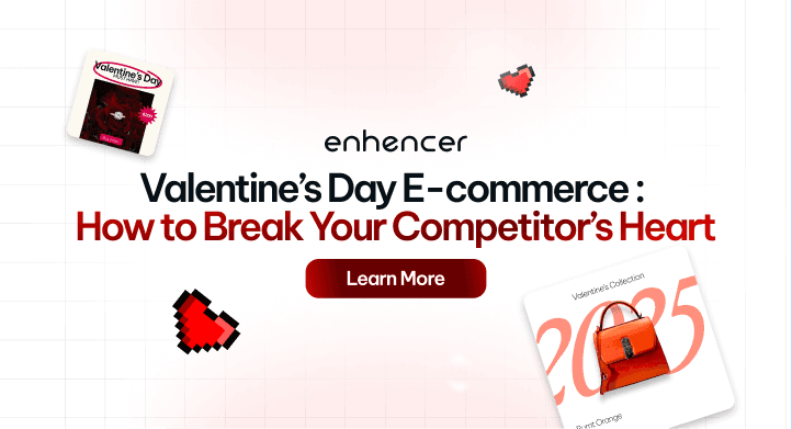 Valentine’s Day Online Sales:How to Break Your Competitor’s Heart