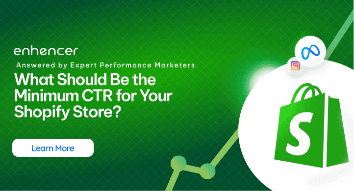 What Should Be the Minimum CTR for Your Shopify Store?