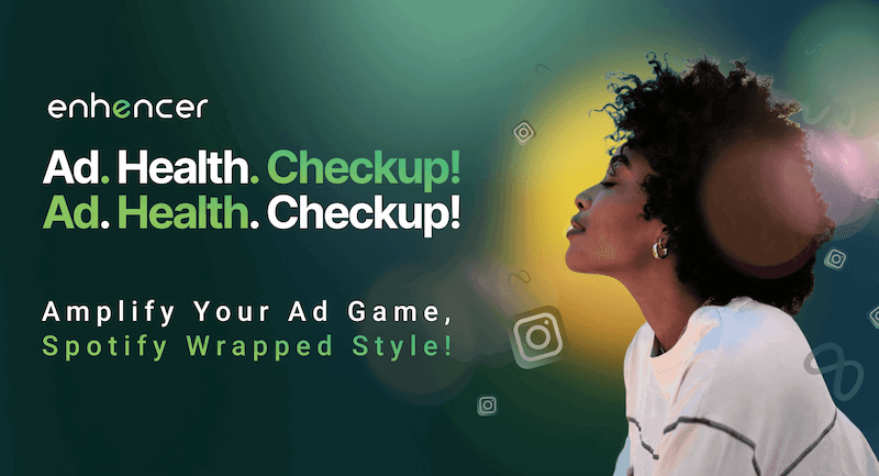What is an Ad Health Checkup and How to Get One?
